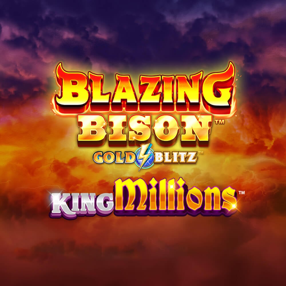 Blazing Bison Gold Blitz King Millions
